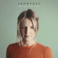 Snowpoet Thought You Knew